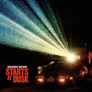 Wooldridge Brothers – Starts At Dusk