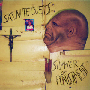 Summer of Punishment – Sat Nite Duets