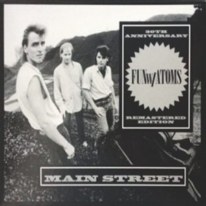 Fun With Atoms – Main Street (Reissue).jpg