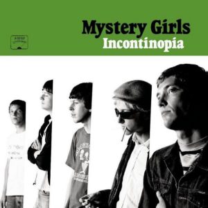 The Mystery Girls – Incontinopia