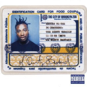 Ol' Dirty Bastard – Return to the 36 Chambers: The Dirty Version (25th Anniversary Remaster)