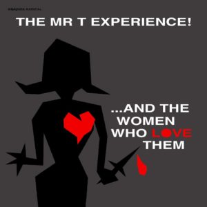 The Mr. T Experience – And The Women Who Love Them (2020 Remaster)