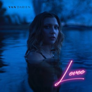 Van Darien – Levee