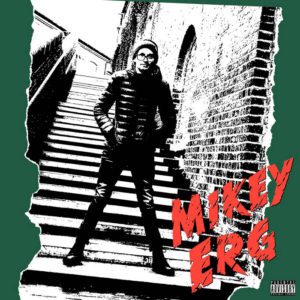 Mikey Erg – Mikey Erg