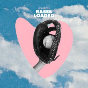 Mom Rock – Bases Loaded