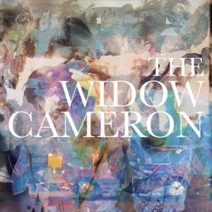 The Widow Cameron – The Widow Cameron