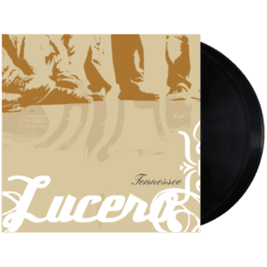 Lucero – Tennessee (20th Anniversary Repress/Remaster)