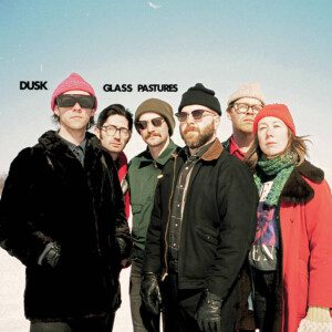 Dusk – Glass Pastures