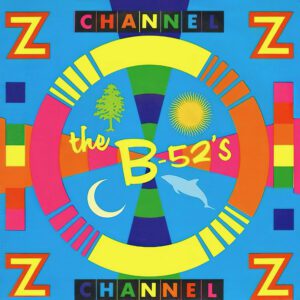 The B-52's – Channel Z EP (2025)