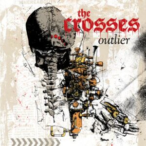 The Crosses – Outlier
